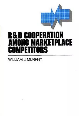 R&D Cooperation Among Marketplace Competitors cover