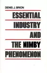 Essential Industry and the NIMBY Phenomenon cover