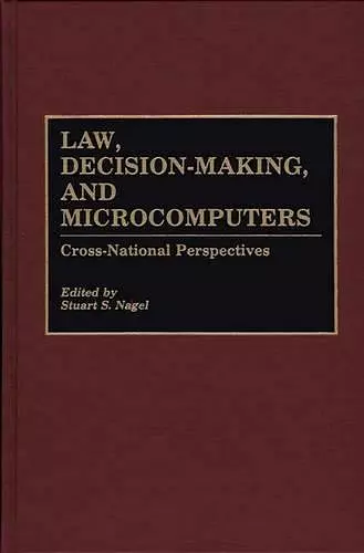 Law, Decision-Making, and Microcomputers cover