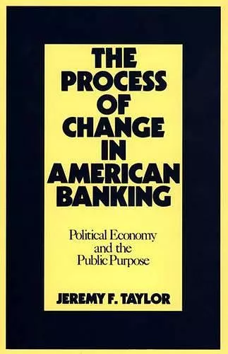 The Process of Change in American Banking cover