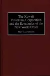 The Kuwait Petroleum Corporation and the Economics of the New World Order cover