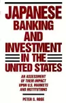 Japanese Banking and Investment in the United States cover