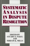 Systematic Analysis in Dispute Resolution cover