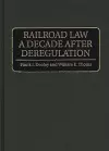 Railroad Law a Decade after Deregulation cover