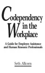 Codependency in the Workplace cover