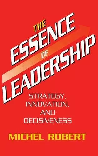 The Essence of Leadership cover