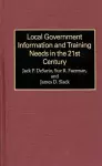 Local Government Information and Training Needs in the 21st Century cover