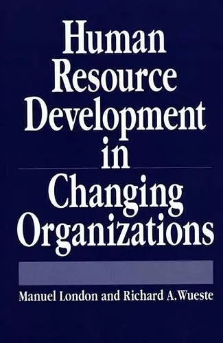 Human Resource Development in Changing Organizations cover