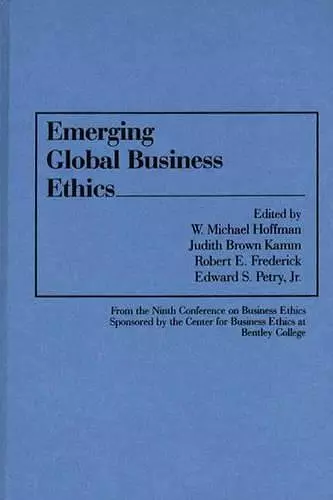 Emerging Global Business Ethics cover