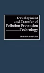 Development and Transfer of Pollution Prevention Technology cover