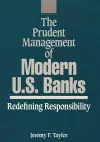 The Prudent Management of Modern U.S. Banks cover