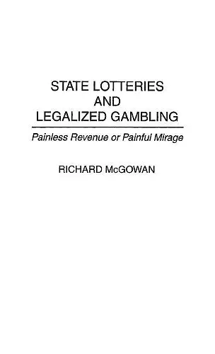 State Lotteries and Legalized Gambling cover