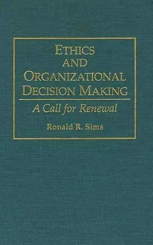 Ethics and Organizational Decision Making cover