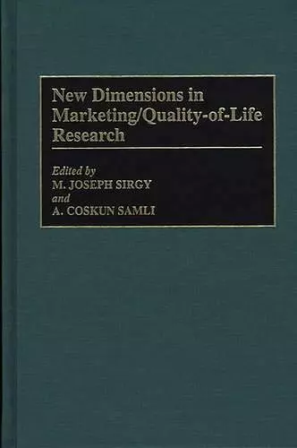 New Dimensions in Marketing/Quality-of-Life Research cover