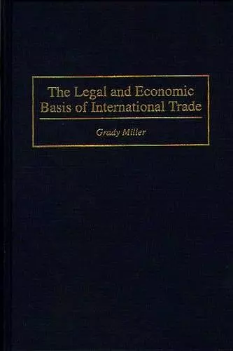 The Legal and Economic Basis of International Trade cover