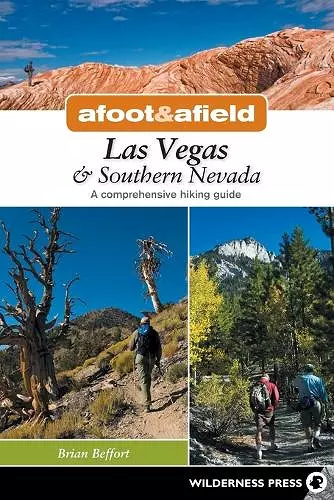 Afoot & Afield: Las Vegas & Southern Nevada cover