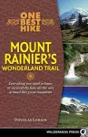 One Best Hike: Mount Rainier's Wonderland Trail cover