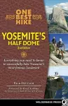 One Best Hike: Yosemite's Half Dome cover