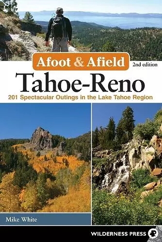 Afoot & Afield: Tahoe-Reno cover