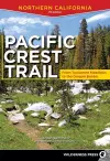 Pacific Crest Trail: Northern California cover