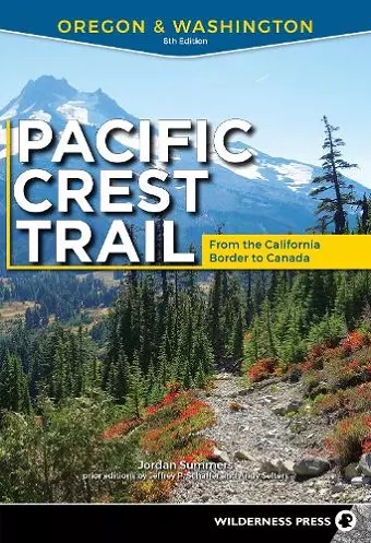 Pacific Crest Trail: Oregon & Washington cover