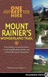 One Best Hike: Mount Rainier's Wonderland Trail cover