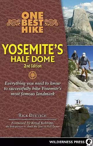 One Best Hike: Yosemite's Half Dome cover