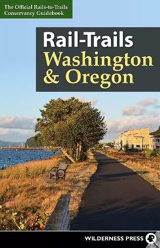 Rail-Trails Washington & Oregon cover