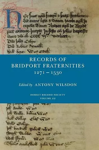 Records of Bridport Fraternities 1271-1530 cover