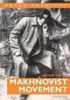 History of the Makhnovist Movement, 1918-21 cover