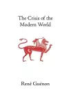 The Crisis of the Modern World cover