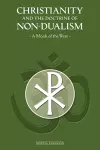Christianity and the Doctrine of Non-Dualism cover