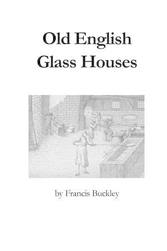 Old English Glass Houses cover