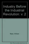 Industry Before the Industrial Revolution: v. 2 cover