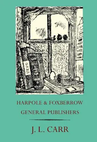 Harpole and Foxberrow General Publishers cover