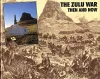 Zulu War: Then and Now cover