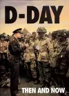 D-Day: Then and Now (Volume 1) cover