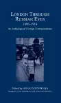 London Through Russian Eyes, 1896-1914 cover