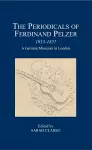 The Periodicals of Ferdinand Pelzer (1833-1857) cover