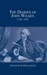 The Diaries of John Wilkes, 1770-1797 cover