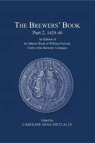 The Brewers’ Book, Part 2, 1429-40 cover