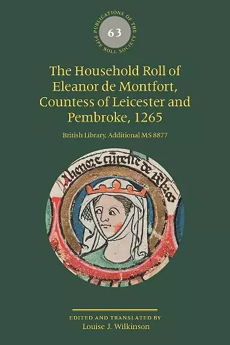 The Household Roll of Eleanor de Montfort, Countess of Leicester and Pembroke, 1265 cover