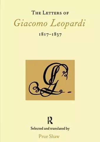 The Letters of Giacomo Leopardi 1817-1837 cover