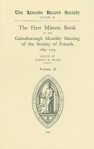 First Minute Book of the Gainsborough Monthly Meeting of the Society of Friends, 1699-1719  II cover