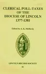 Clerical Poll-Taxes in the Diocese of Lincoln 1377-81 cover