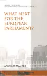 What Next for the European Parliament? cover