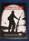 'Against All Odds': The British Army of 1939-40 cover