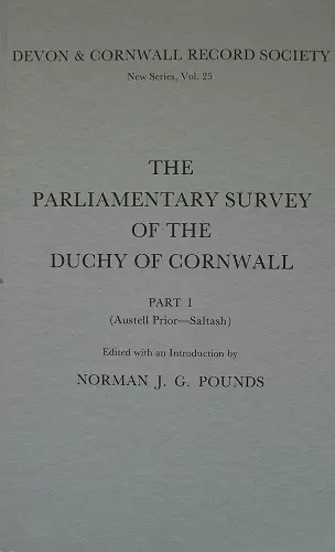 The Parliamentary Survey of the Duchy of Cornwall, Part I cover