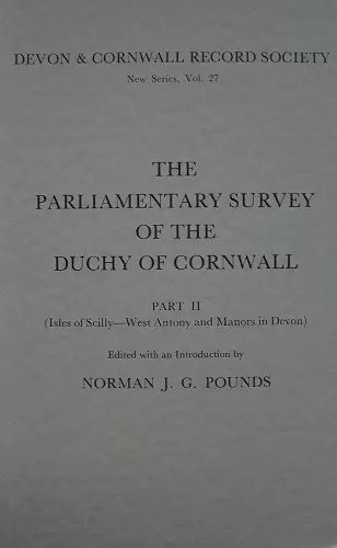 The Parliamentary Survey of the Duchy of Cornwall, Part II cover