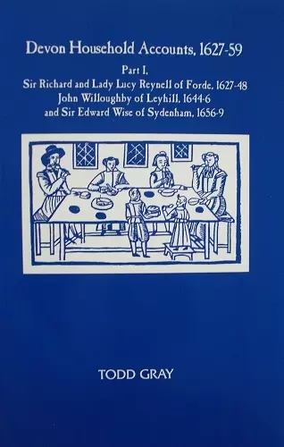 Devon Household Accounts, 1627-59, Part I cover